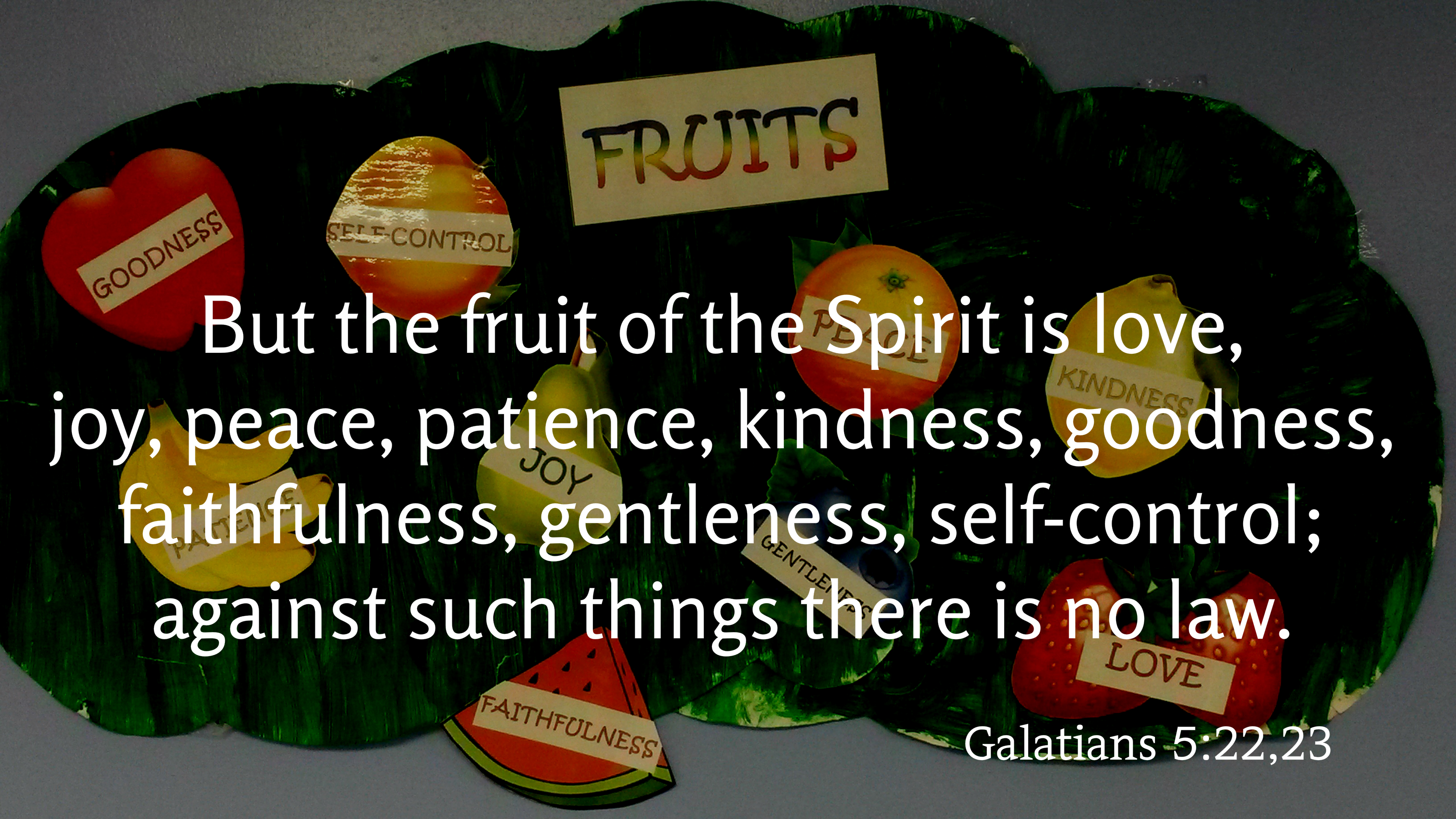 Fruit of the Spirit sign.jpg